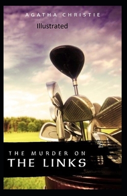 The Murder on the Links Illustrated by Agatha Christie