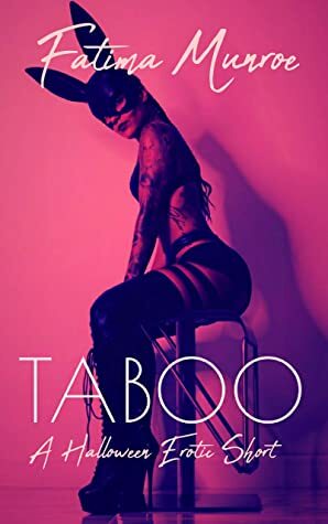 Taboo - A Halloween Erotic Short by Fatima Munroe