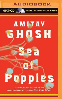 Sea of Poppies by Amitav Ghosh