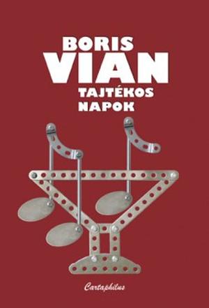 Tajtékos napok by Boris Vian