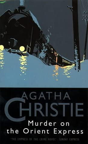 Murder On The Orient Express by Agatha Christie