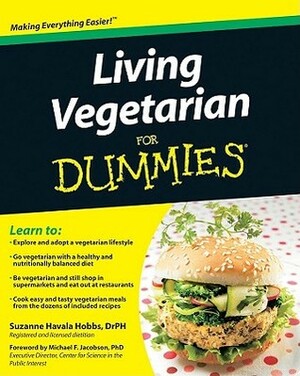 Living Vegetarian for Dummies by Suzanne Havala Hobbs