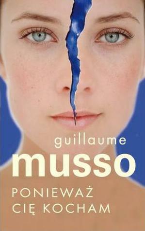 Ponieważ Cię kocham by Guillaume Musso, Joanna Prądzyńska