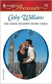 The Greek Tycoon's Secret Child by Cathy Williams
