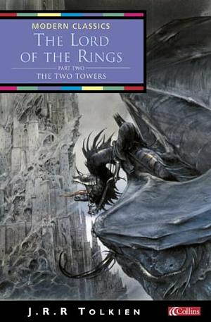 The Lord of the Rings: Part Two: The Two Towers by J.R.R. Tolkien, J.R.R. Tolkien