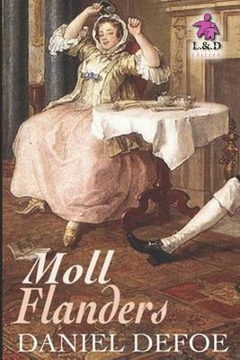 Moll Flanders by Daniel Defoe