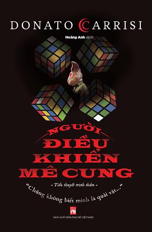 Người điều khiển mê cung by Donato Carrisi