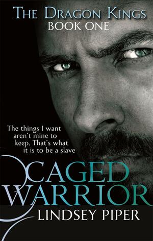 Caged Warrior by Lindsey Piper