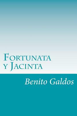 Fortunata y Jacinta by Benito Pérez Galdós