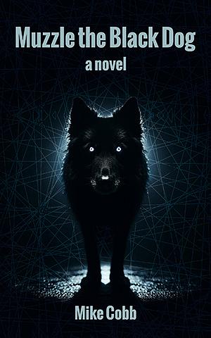 Muzzle the Black Dog by Mike Cobb