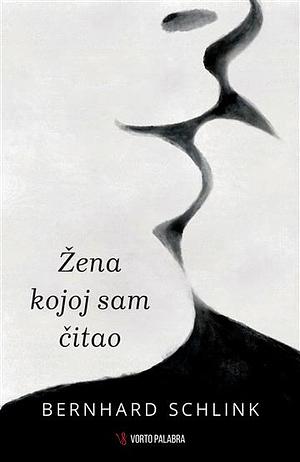 Žena kojoj sam čitao by Bernhard Schlink