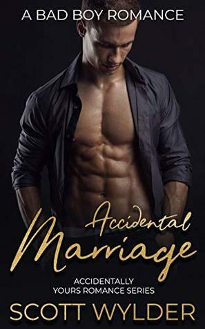 Accidental Marriage by Scott Wylder