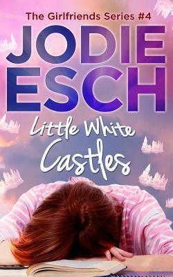 Little White Castles by Jodie Esch