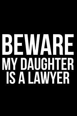 Beware My Daughter Is a Lawyer by James Anderson