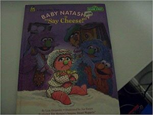 Baby Natasha in Say cheese! by Liza Alexander