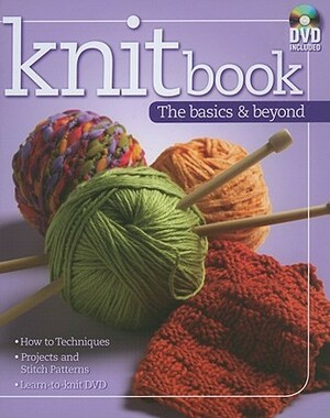Knitbook: The Basics & Beyond With DVD by Landauer Corporation