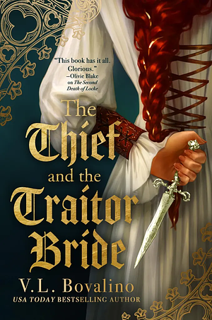 The Thief and the Traitor Bride by V.L. Bovalino