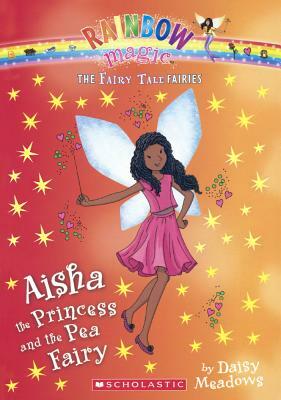 Aisha the Princess and the Pea Fairy by Daisy Meadows