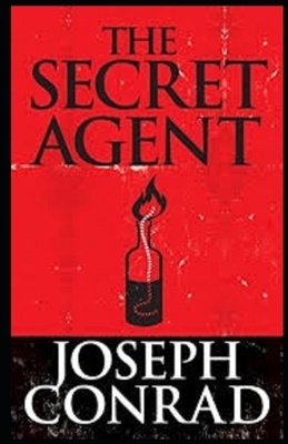 The Secret Agent Illustrated by Joseph Conrad