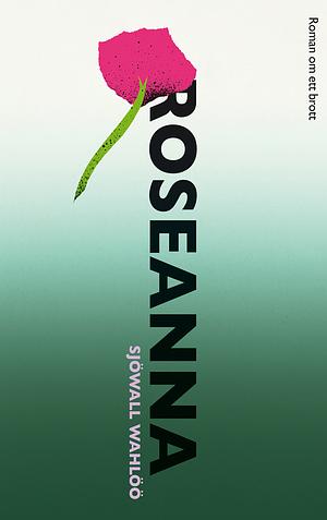 Roseanna by Maj Sjöwall, Per Wahlöö