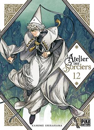 L'Atelier des Sorciers, Tome 12 by Kamome Shirahama