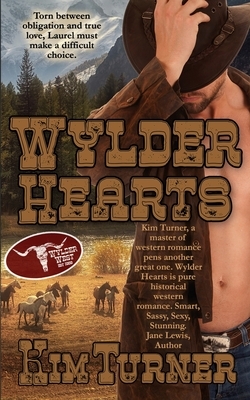 Wylder Hearts by Kim Turner