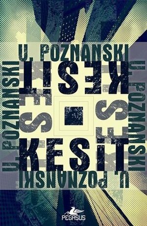 Kesit by Ursula Poznanski, İlhan Yabantaş