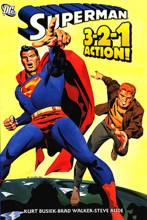 Superman: 3-2-1 Action! by Mark Evanier, Rick Leonardi, Steve Rude, Brad Walker, Kurt Busiek
