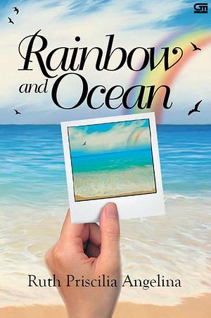 Rainbow and Ocean by Ruth Priscilia Angelina