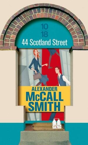 44 Scotland street by Alexander McCall Smith, Elisabeth Kern
