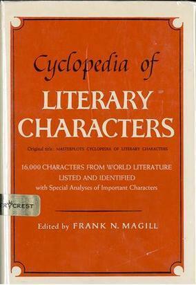 Cyclopedia of Literary Characters by Frank N. Magill