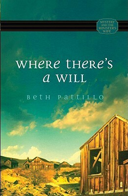 Where There's a Will by Beth Pattillo