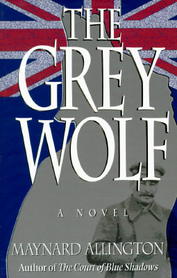 Grey Wolf: A Novel (P) by Maynard Allington