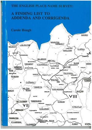 The English Place-name Survey: A Finding-list to Addenda and Corrigenda by Carole Hough