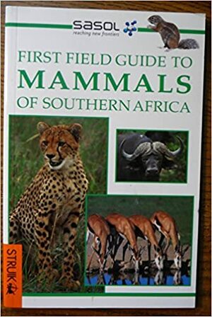 Mammals of Southern Africa (Field Guides) by Sean Fraser