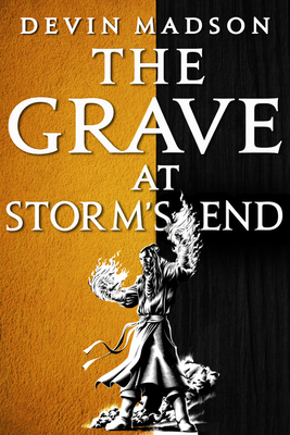 The Grave at Storm's End by Devin Madson