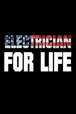 Electrician For Life: US Flag Lineman Gift Sketchbook by Creative Juices Publishing