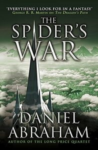 The Spider's War by Daniel Abraham