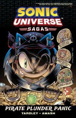 Sonic Universe Sagas 1: Pirate Plunder Panic by Tracy Yardley, Jim Amash