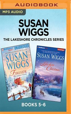 Susan Wiggs the Lakeshore Chronicles Series: Books 5-6: Fireside & Lakeshore Christmas by Susan Wiggs