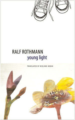 Young Light by Ralf Rothmann
