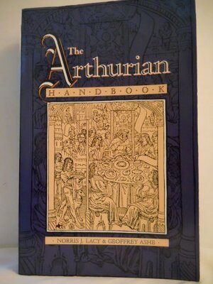 Arthurian Handbook by Norris J. Lacy