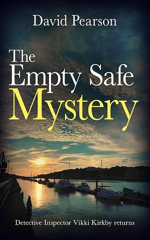 The Empty Safe Mystery by David Pearson