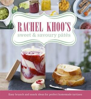 Rachel Khoo's Sweet and Savoury Pâtés by Rachel Khoo