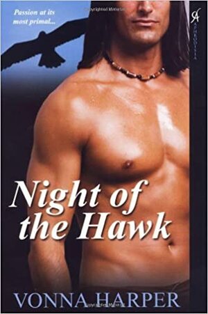 Night of the Hawk by Vonna Harper