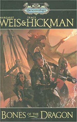 Bones of the Dragon by Tracy Hickman, Margaret Weis