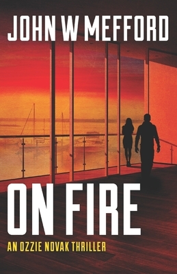 On Fire by John W. Mefford