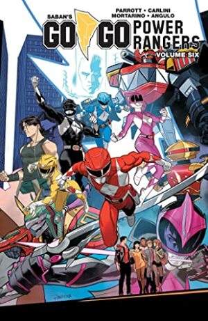 Saban's Go Go Power Rangers, Vol. 6 by Eleonora Carlini, Jim Towe, Ryan Parrott, Francesco Mortarino, Marguerite Bennett