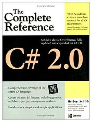 C# 2. 0 The Complete Reference by Herbert Schildt