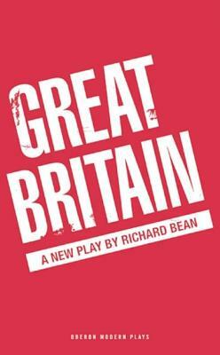 Great Britain by Richard Bean